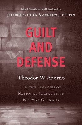 bokomslag Guilt and Defense