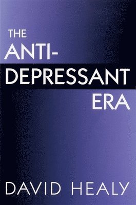 David Healy - Antidepressant Era, Häftad