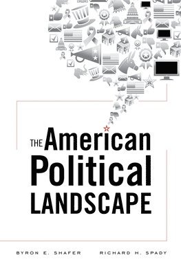 The American Political Landscape 1