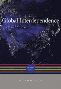 bokomslag Global Interdependence: The World after 1945