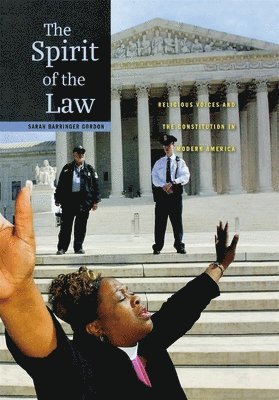 Sarah Barringer Gordon - Spirit of the Law, Inbunden
