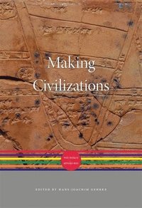 bokomslag Making Civilizations