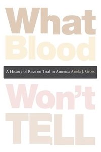 bokomslag What Blood Won't Tell
