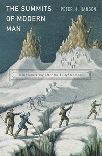bokomslag The Summits of Modern Man