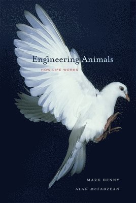 Mark Denny, Alan McFadzean - Engineering Animals, Inbunden