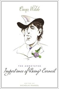 bokomslag Annotated Importance of Being Earnest