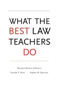 bokomslag What the Best Law Teachers Do