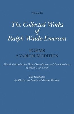 Ralph Waldo Emerson, Albert J. von Frank, Thomas Wortham, Albert J. Von Frank - Poems, Inbunden