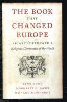 Lynn Hunt, Margaret C. Jacob, Wijnand Mijnhardt - Book That Changed Europe, Inbunden