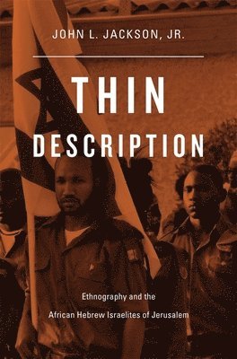John L. Jackson - Thin Description, Inbunden