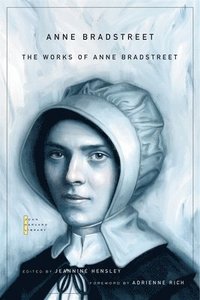 bokomslag The Works of Anne Bradstreet