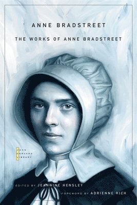 The Works of Anne Bradstreet 1