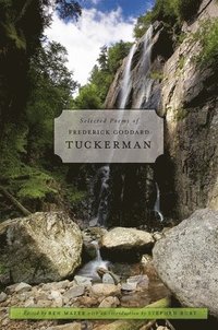 bokomslag Selected Poems of Frederick Goddard Tuckerman