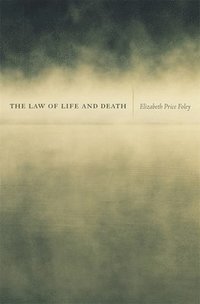 bokomslag The Law of Life and Death