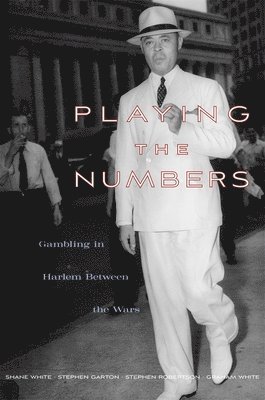 Shane White, Stephen Garton, Stephen Robertson, Graham White - Playing the Numbers, Inbunden