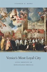 bokomslag Venice's Most Loyal City