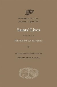 bokomslag Saints' Lives: Volume I