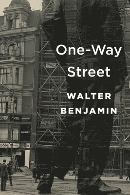 Walter Benjamin, Michael W. Jennings, Michael W Jennings - One-Way Street, Häftad