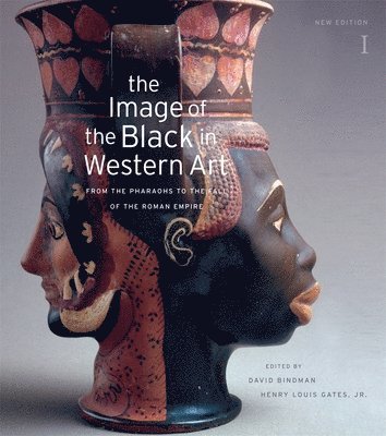 David Bindman, Henry Louis Gates Jr., Jr. Gates, Henry Louis, Henry Louis Gates - Image of the Black in Western Art, Volume I, Inbunden