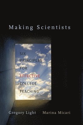 Gregory Light, Marina Micari - Making Scientists, Inbunden
