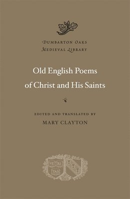 bokomslag Old English Poems of Christ and His Saints