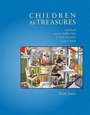 Mark Jones - Children as Treasures, Inbunden