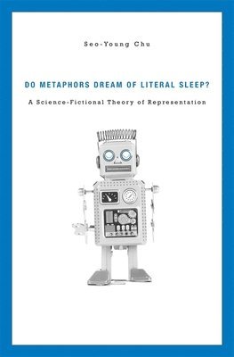 bokomslag Do Metaphors Dream of Literal Sleep?