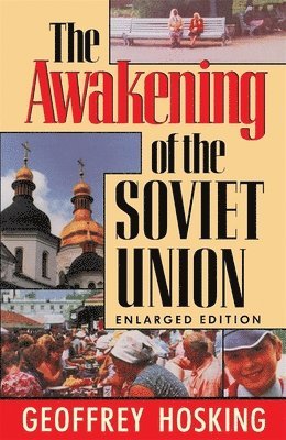 The Awakening of the Soviet Union 1