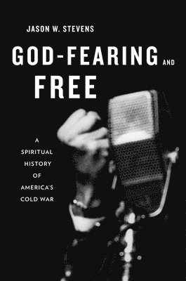 God-Fearing and Free 1