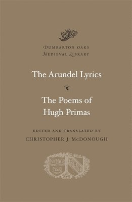 bokomslag Arundel Lyrics. The Poems of Hugh Primas