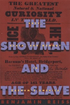 Benjamin Reiss - Showman and the Slave, Häftad