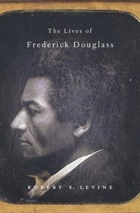 bokomslag The Lives of Frederick Douglass