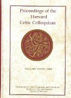 bokomslag Proceedings of the Harvard Celtic Colloquium, 28: 2008
