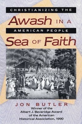 Jon Butler - Awash in a Sea of Faith, Häftad
