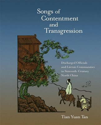 Songs of Contentment and Transgression 1