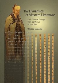 bokomslag The Dynamics of Masters Literature
