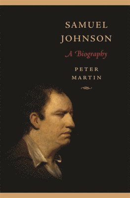 Peter Martin - Samuel Johnson: A Biography, Häftad