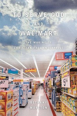 To Serve God and Wal-Mart 1