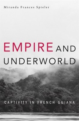 bokomslag Empire and Underworld