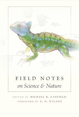 Field Notes on Science and Nature 1
