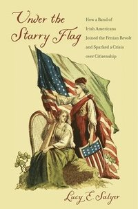 bokomslag Salyer, L: Under the Starry Flag