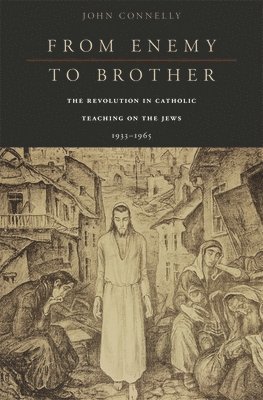 John Connelly - From Enemy to Brother, Inbunden
