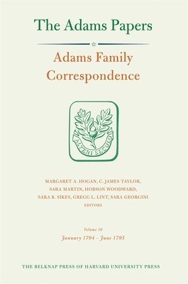 Adams Family Correspondence: Volume 10 1