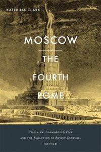 bokomslag Moscow, the Fourth Rome