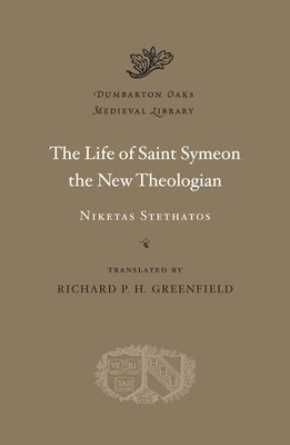 bokomslag The Life of Saint Symeon the New Theologian