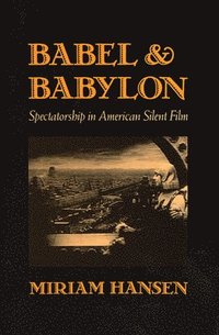 bokomslag Babel and Babylon