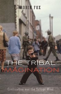 bokomslag The Tribal Imagination