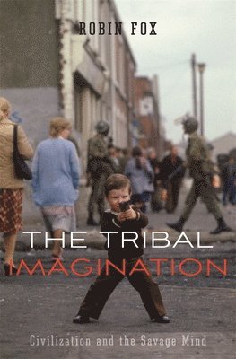 Robin Fox - Tribal Imagination, Inbunden
