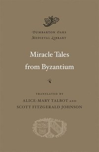 bokomslag Miracle Tales from Byzantium