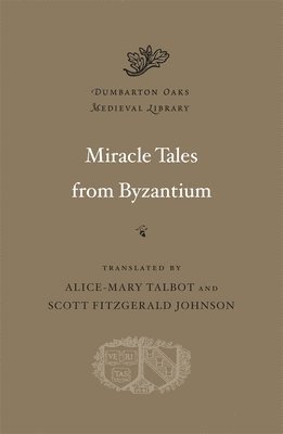 Miracle Tales from Byzantium, Inbunden